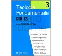 Teologia fondamentale. Contesti (Vol. 3)