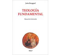Teologia Fundamental: Manual De Iniciacion