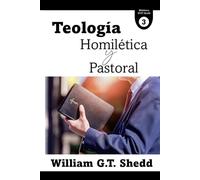 Teología Homilética y Pastoral