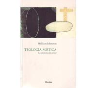 Teología mística: La ciencia del amor (fuera de colección)