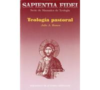 Teología pastoral | Julio A. Ramos