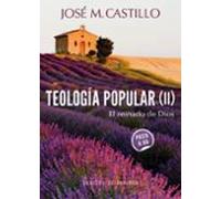 Teologia Popular (II): El reinado de Dios: 51 (A los cuatro vientos)