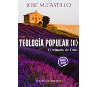 Teologia Popular (II): El reinado de Dios: 51 (A los cuatro vientos)