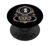 Teología reformada John Owen Be Killing Sin Cita PopSockets PopGrip Adhesivo