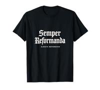Teología Reformada Semper Reformanda Siempre Reformando Camiseta