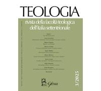 Teologia. Rivista della facoltà teologica dell'Italia settentrionale (2025) (Vol. 3)