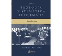 Teología Sistemática Reformada: Revelacion