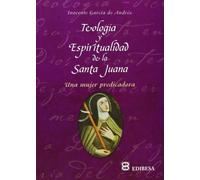 Teología y espiritualidad de la santa Juana (AGUA VIVA)