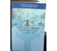Teología y moral franciscanas