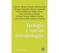 Teología y nuevas antropologías: 319 (Presencia Teologica)