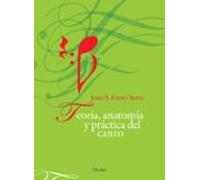 Teoria Anatomia Y Practica Del Canto