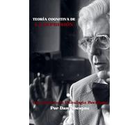 Teoría Cognitiva de la Depresión: Una Guía de la Psicología Beckiana: 17 (Teorías Psicológicas)