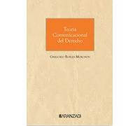 TEORIA COMUNICACIONAL DEL DERECHO | Gregorio Robles Morchon