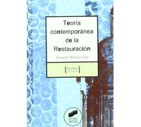 Teoría contemporánea de la restauración (Patrimonio cultural)
