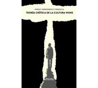 Teoría Crítica de la Cultura Woke