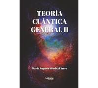 Teoría cuántica general II: 01 (Física)
