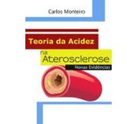 Teoria Da Acidez Na Aterosclerose (ebook)