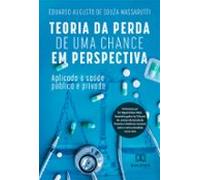 Teoria Da Perda De Uma Chance Em Perspectiva (ebook)