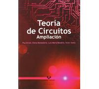 Teoría de circuitos. Ampliación (Manuales Universitarios - Unibertsitateko Eskuliburuak)