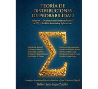 Teoría de Distribuciones de Probabilidad Volumen 01: Distribuciones Discretas (Parte 01)