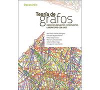 Teoria De Grafos. Ejercicios Resueltos Y Propuestos. Laboraborio Con S