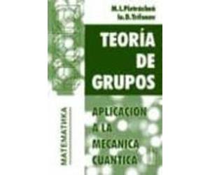 Teoria De Grupos: Aplicacion A La Mecanica Cuantica