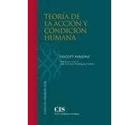 Teoria De La Acción Y Condición Humana
