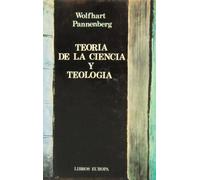TEORIA DE LA CIENCIA Y TEOLOGIA (TEOLOGIA SISTEMATICA)