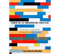 Teoría de la conservación evolutiva: Conservación y restauración del arte de los nuevos medios