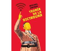TEORÍA DE LA DICTADURA (GALLO NEGRO (ENSAYO OTROS IDIOMAS))