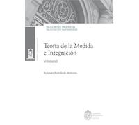 Teoría de la medida e integración: Volumen I