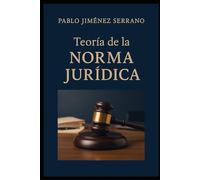 Teoría de la Norma Jurídica
