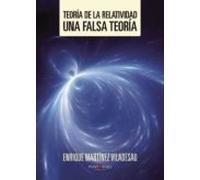 teoria de la relatividad: una falsa teoria