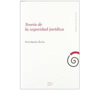 Teoría de la seguridad jurídica (Cátedra de cultura jurídica)