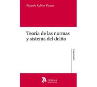 Teoría De Las Normas Y Sistema Del Delito