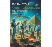 Teoria degli antichi astronauti. Cosa c'è di vero
