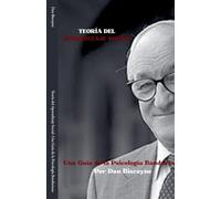 Teoría del Aprendizaje Social: Una Guía de la Psicología Banduriana: 8 (Teorías Psicológicas)