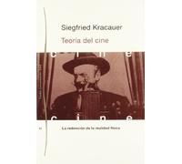 Teoría del cine: La redención de la realidad física: 81 (Comunicación)