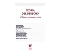 Teoría del Derecho 2ª Edición, ampliada y revisada (Manuales de Filosofía, Introducción y Teoría del Derecho)