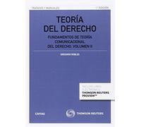 Teoria Del Derecho Vol. Ii. Fundamentos De Teoria Comunicacional Del D