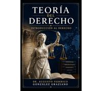 TEORÍA DEL DERECHO: INTRODUCCIÓN AL DERECHO