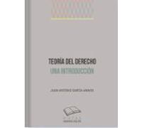 Teoria Del Derecho. Una Introduccion