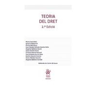 Teoria del Dret 2ª Edició (Manuales de Filosofía, Introducción y Teoría del Derecho)