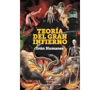 TEORÍA DEL GRAN INFIERNO: 48 (Narrativa Pez de Plata)