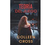 Teoría del Juego: Un thriller de suspense y misterio de Katerina Carter, detective privada (2) (Serie de Suspenses y Misterios de Katerina Carter, Detective Privada)