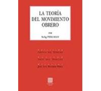 Teoría Del Movimiento Obrero