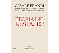 Teoria del restauro (I fari)