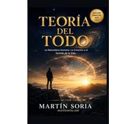 Teoria del todo: Martin Soria