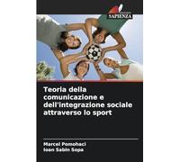 Teoria della comunicazione e dell’integrazione sociale attraverso lo sport