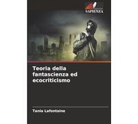 Teoria della fantascienza ed ecocriticismo